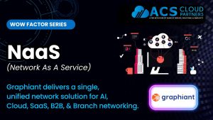 Graphiant ACS WOW Factor