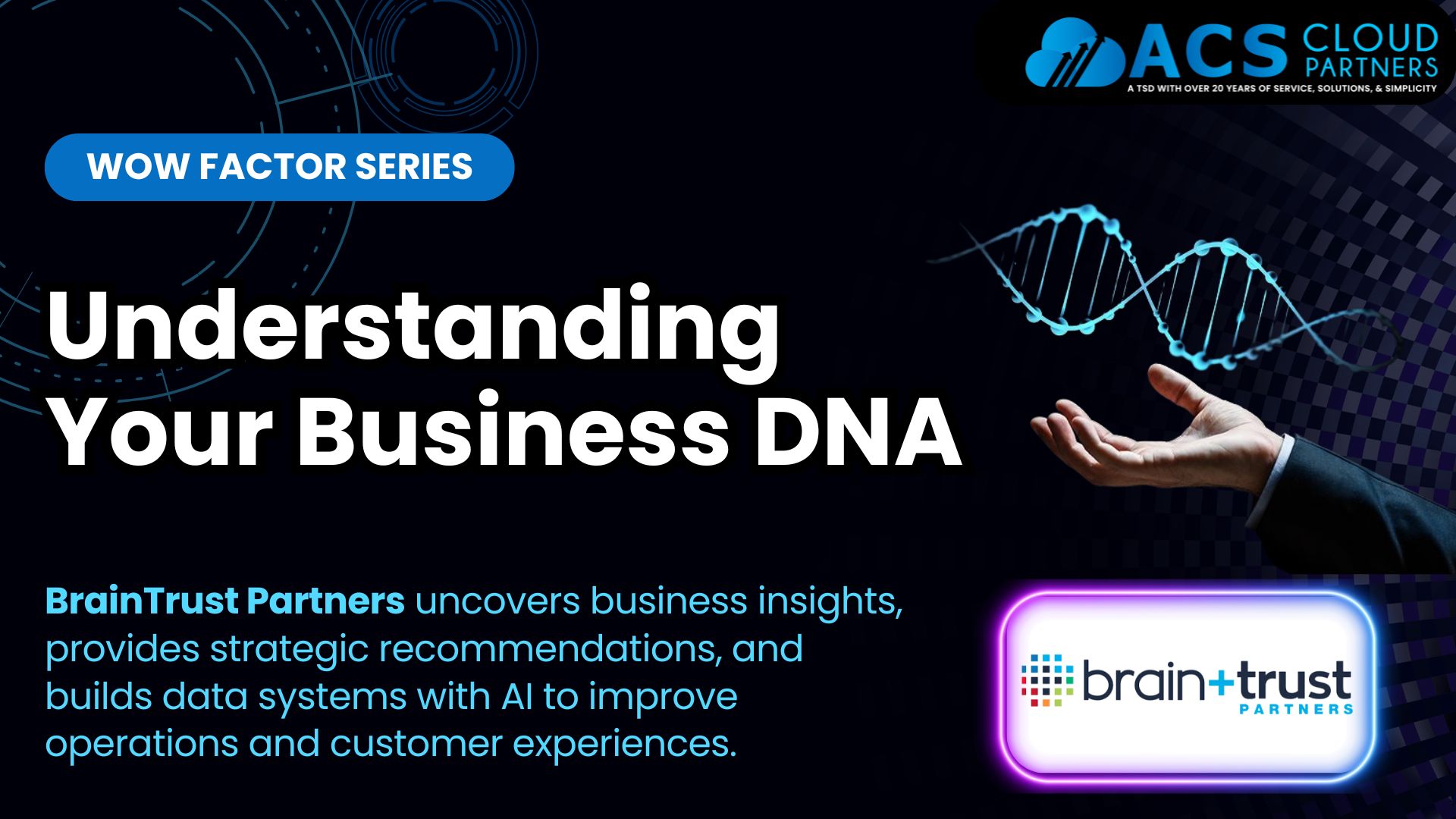 Brain Trust - WOW Factor